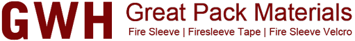 GWH Great Pack Materials (Fire Sleeve, Firesleeve Tape, Fire Sleeve Velcro)